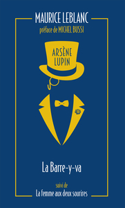 Picture of Arsène Lupin, La Barre-y-va - suivi de La Femme aux deux sourires