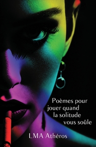 Picture of Poèmes pour jouer quand la solitude vous soûle