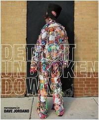 Image de Dave Jordano Detroit Unbroken Down /anglais