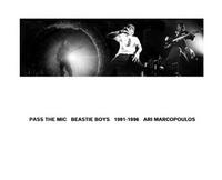 Picture of Pass The Mic: Beastie Boys 1991-1996 /anglais