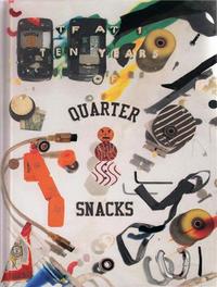 Image de Quartersnacks 10 Years Down /anglais