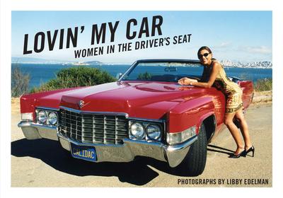 Picture of Lovin' My Car Women in the Driver's Seat /anglais