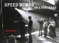 Picture of John Cohen Speed Bumps on a Dirt Road /anglais