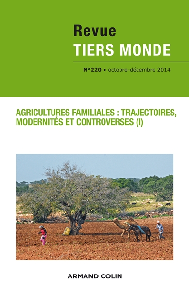 Picture of Revue Tiers Monde n° 220 (4/2014) Agricultures familiales : trajectoires, modernités et controverses