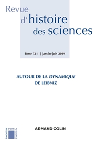 Image de Revue d'histoire des sciences 1/2019 Autour de la Dynamique de Leibniz