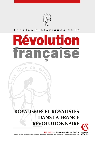 Picture of Annales historiques de la Révolution française Nº403 1/2021 Royalismes et royalistes dans la France