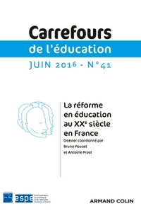 Image de Carrefours de l'éducation n° 41 (1/2016) La réforme en éducation au XXe siècle en France