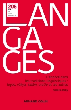 Picture of Langages n° 205 (1/2017) L'énoncé dans les traditions linguistiques : logos, vkya, kalm, oratio et