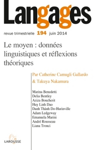 Image de Langages n° 194 (2/2014) Le moyen : données linguistiques et réflexions théoriques