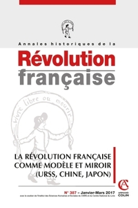 Picture of Annales historiques de la Révolution française n°387 (1/2017) La Révolution française comme modèle e