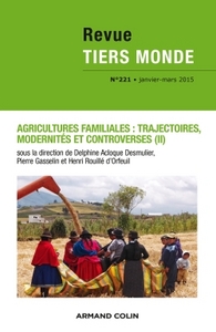 Picture of Revue Tiers Monde n° 221 (1/2015) Agricultures familiales : trajectoires, modernités et controverses
