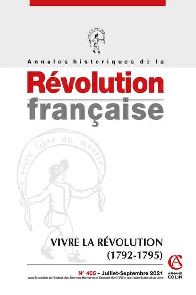 Picture of Annales historiques de la Révolution française Nº405 3/2021 Vivre la Révolution (1792-1795)
