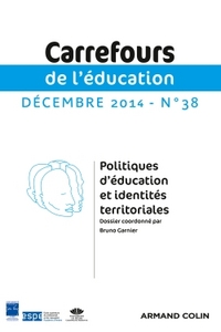 Image de Carrefours de l'éducation n° 38 (2/2014) Politiques d'éducation et identités territoriales