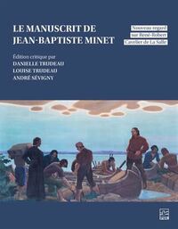 Picture of LE MANUSCRIT DE JEAN-BAPTISTE MINET. NOUVEAU REGARD SUR