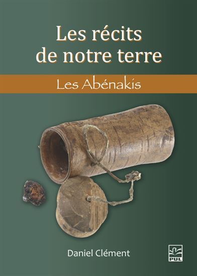Picture of LES RECITS DE NOTRE TERRE. LES ABENAKIS