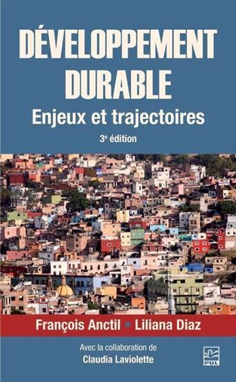 Image de DEVELOPPEMENT DURABLE 3E ED. ENJEUX ET TRAJECTOIRES