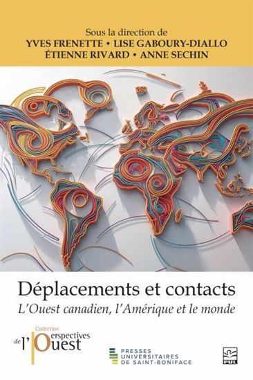 Image de DEPLACEMENTS ET CONTACTS. L'OUEST CANADIEN, L'AMERIQUE ET LE