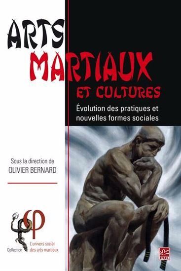 Picture of ARTS MARTIAUX ET CULTURES. EVOLUTION DES PRATIQUES ET NOUVELLES