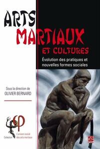 Picture of ARTS MARTIAUX ET CULTURES. EVOLUTION DES PRATIQUES ET NOUVELLES