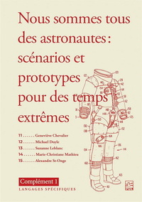 Image de NOUS SOMMES TOUS DES ASTRONAUTES. SCENARIOS ET PROTOTYPES POUR