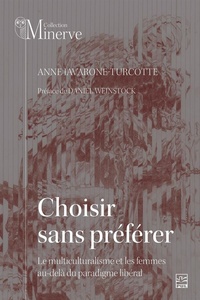 Image de CHOISIR SANS PREFERER. LE MULTICULTURALISME ET LES FEMMES AU-DELA