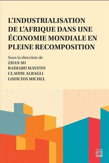 Picture of L'INDUSTRIALISATION DE L'AFRIQUE DANS UNE ECONOMIE MONDIALE EN