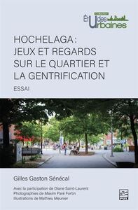 Picture of HOCHELAGA. JEUX ET REGARDS SUR LE QUARTIER ET LA GENTRIFICATION