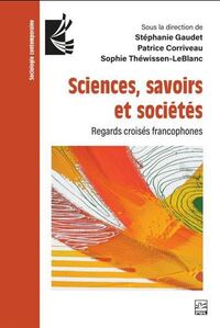 Picture of SCIENCES, SAVOIRS ET SOCIETES. REGARDS CROISES FRANCOPHONES