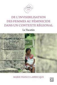 Image de DE L'INVISIBILISATION DES FEMMES AU FEMINICIDE DANS UN CONTEXTE