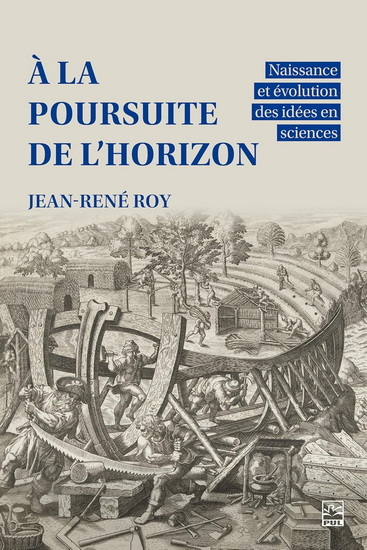 Image de A LA POURSUITE DE L'HORIZON. NAISSANCE ET EVOLUTION DES IDEES EN