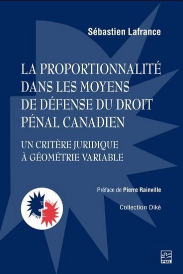 Image de LA PROPORTIONNALITE DANS LES MOYENS DE DEFENSE DU DROIT PENAL