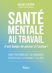 Picture of Santé mentale au travail : il est temps de passer à l’action !