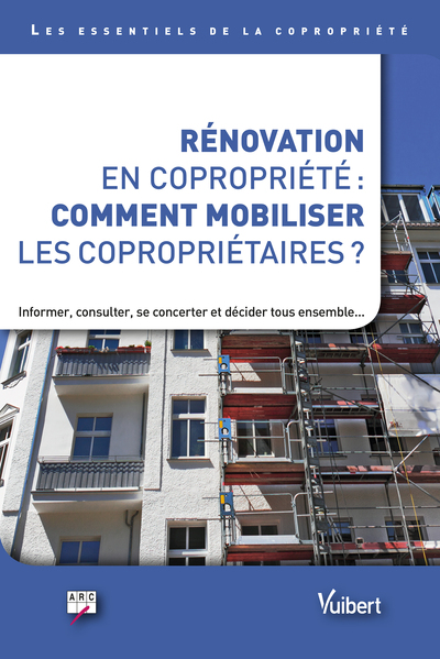 Picture of Rénovation en copropriété : comment mobiliser les copropriétaires ?