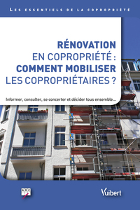 Picture of Rénovation en copropriété : comment mobiliser les copropriétaires ?