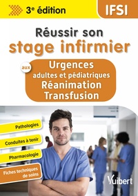 Picture of Réussir son stage infirmier aux Urgences adultes et pédiatriques-Réanimation-Transfusion