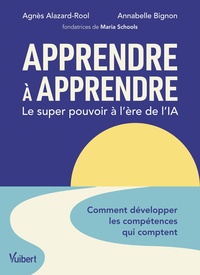 Picture of Apprendre à apprendre : le super pouvoir à l’ère de l’IA