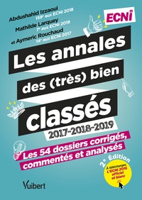 Image de Les annales des (très) bien classés 2017-2018-2019 - La correction corrigée, commentée et analysée des 54 dossiers