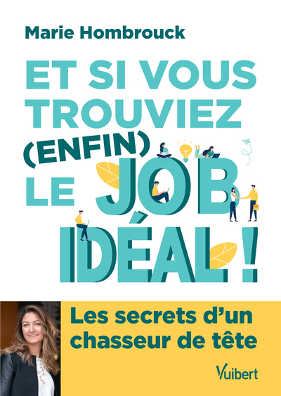 Picture of Et si vous trouviez (enfin) le job idéal