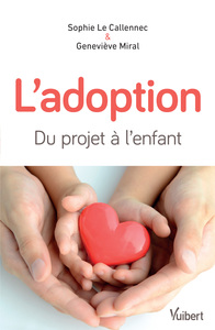 Image de L'adoption : du projet à l'enfant