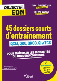 Picture of Objectif EDN : 45 dossiers courts d'entraînement avec QCM, QRU, QROC, QI et TCS