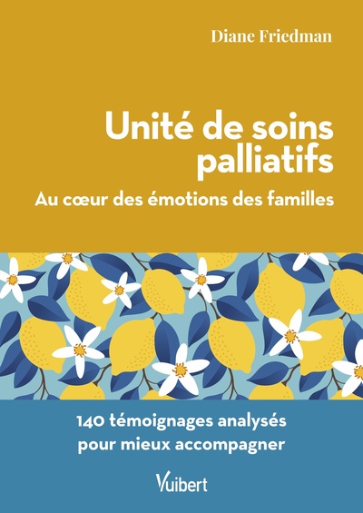 Picture of Unité de soins palliatifs. Au cœur des émotions des familles
