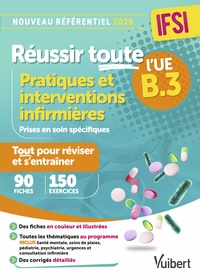Image de Réussir toute l'UE B.3 Pratiques et interventions infirmières