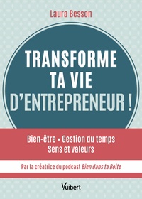 Image de Transforme ta vie d’entrepreneur !