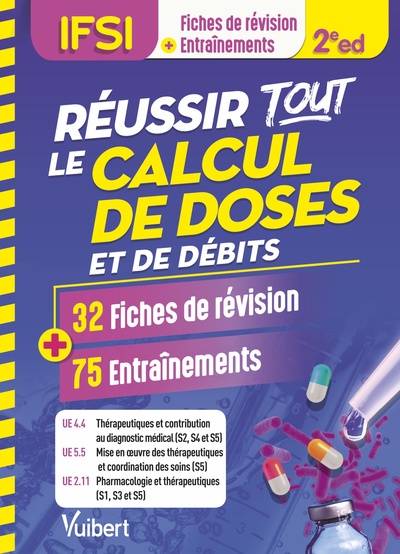 Picture of Réussir tout le calcul de doses et de débits en 32 fiches de révision et 75 entraînements