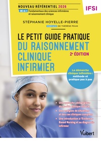 Picture of Le petit guide pratique du raisonnement clinique infirmier -  Nouveau référentiel IFSI 2026