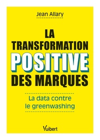 Picture of La transformation positive des marques