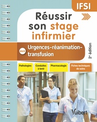 Picture of Réussir son stage infirmier aux urgences - réanimation - transfusion