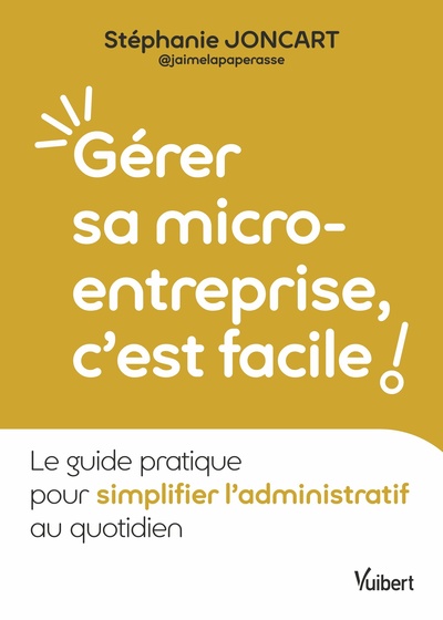 Picture of Gérer sa micro-entreprise, c’est facile !