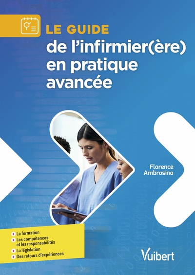 Picture of Le guide de l'infirmier(ère) en pratique avancée