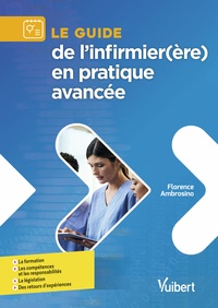 Picture of Le guide de l'infirmier(ère) en pratique avancée